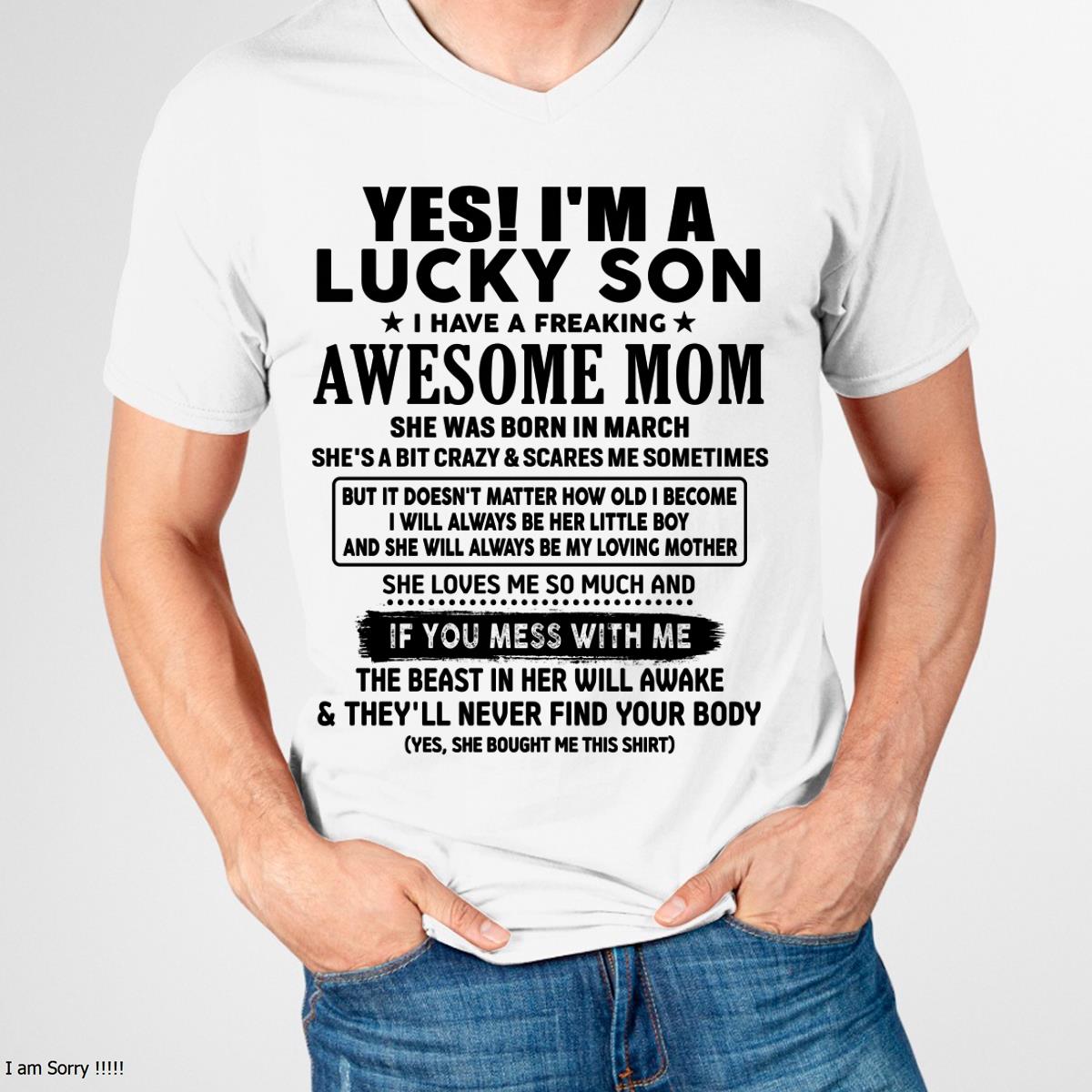 March - I am Lucky Son - Gift For Son From Mom - MTNN03 - (SKU-T1206LMS-03)