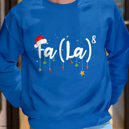 FA (LA)8 Funny Christmas Santa Fa La Math T-Shirt - Christmas Unisex T-Shirt/Hoodie/Sweatshirt - HNDS00