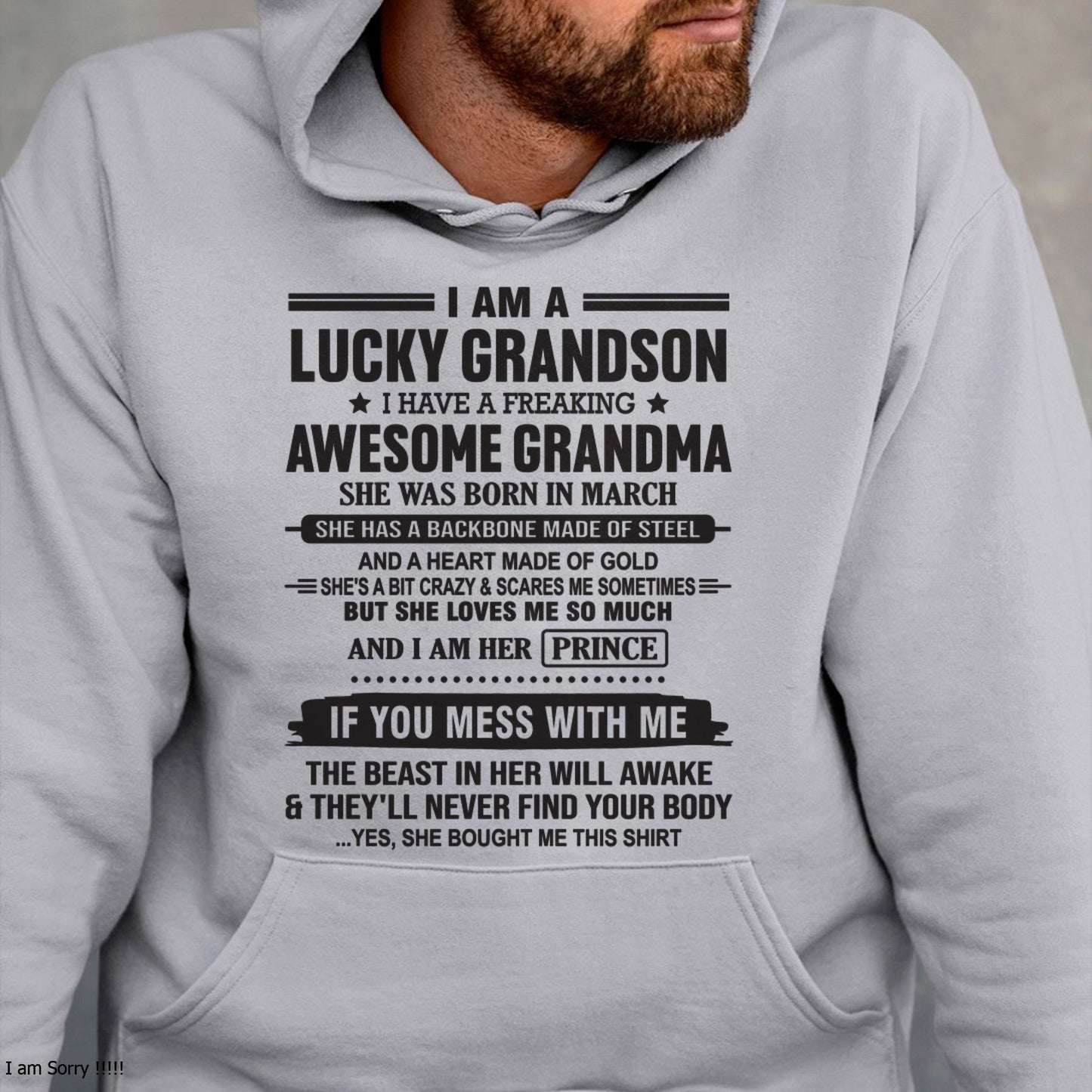 I Am A Lucky Grandson T-Shirt – Birthday Gift From March Grandma / Woman - MTNN03 (SKU11-29-03)