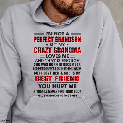 I’m Not A Perfect Grandson T-Shirt – Birthday Gift From December Grandma / Woman - HNDS12 (SKU10-167-12)