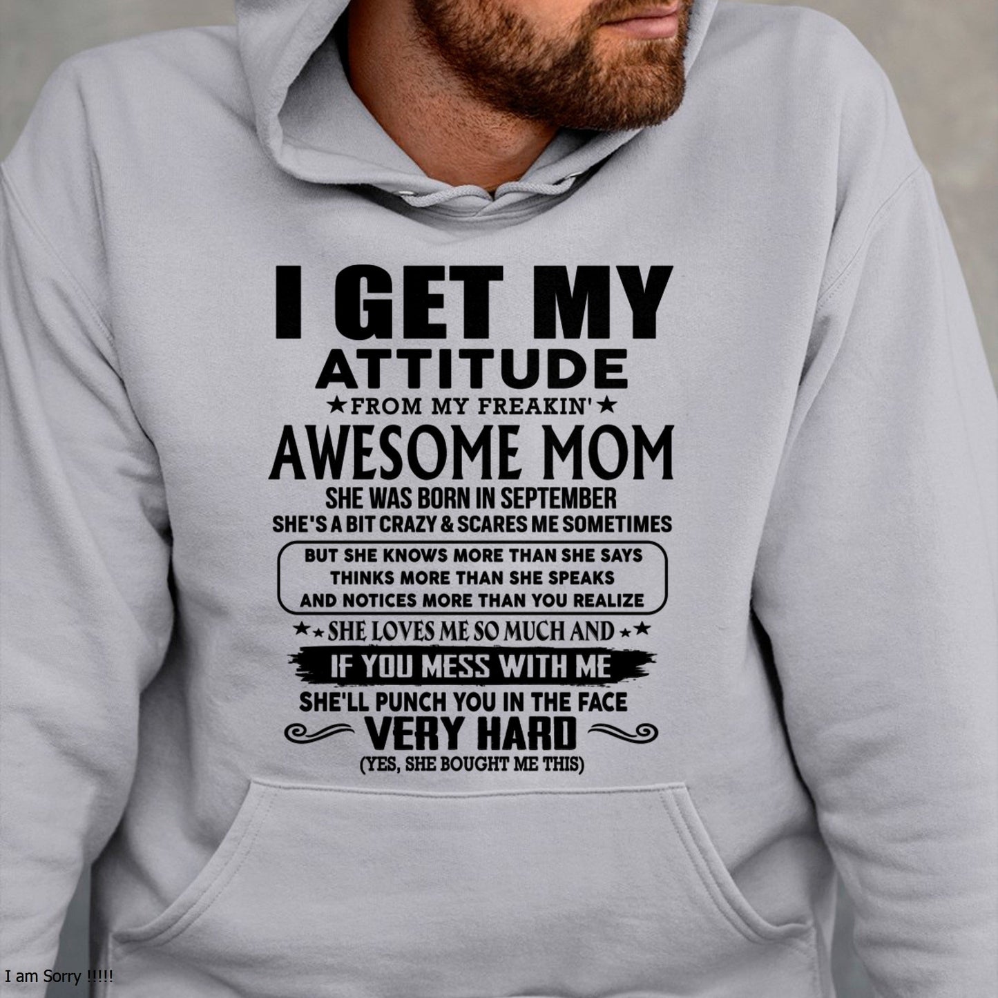 Thanks Mom - I GET MY ATTITUDE FROM MY FREAKIN' AWESOME MOM - Gift for Son and Daughter From Mom - MTNN09 (SKU-TMD-CU-09)