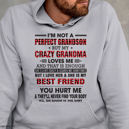 I’m Not A Perfect Grandson T-Shirt – Birthday Gift From Grandma / Woman - MTNN00 (SKU10-167-00)
