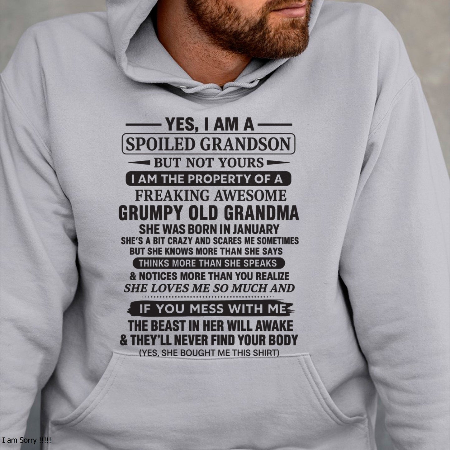 Yes I’m A Stubborn Grandson T-Shirt – Birthday Gift From January Grandma / Woman - HNDS01 (SKU10-171-01)