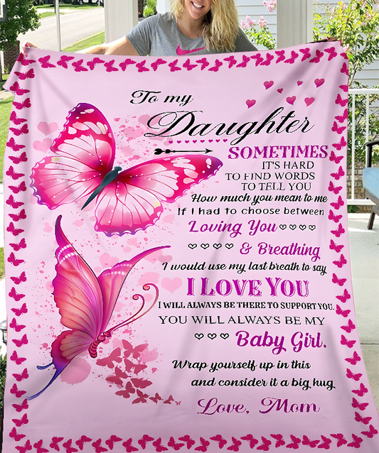 To My Dear Daughter Blanket – Love And Warmth From Mom