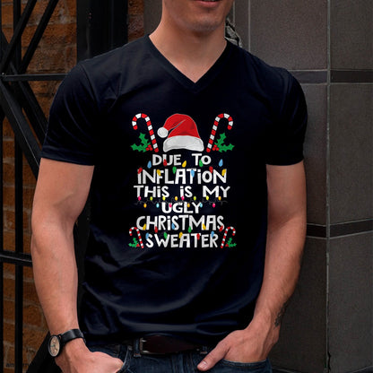Funny Due to Inflation Ugly Christmas Sweaters For Men Women T-Shirt - Christmas Unisex T-Shirt/Hoodie/Sweatshirt - HNDS00