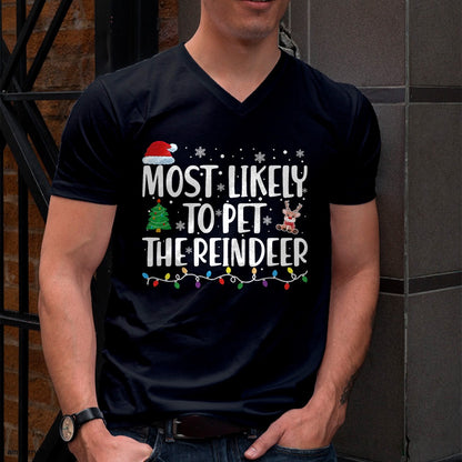 Most Likely To Pet The Reindeer Family Matching Christmas T-Shirt - Christmas Unisex T-Shirt/Hoodie/Sweatshirt - HNDS00