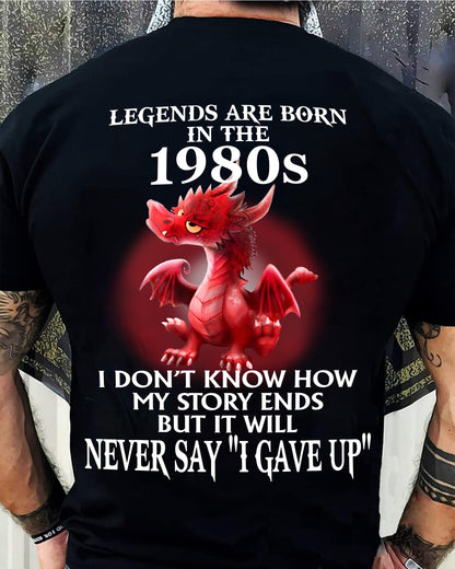 1980s - NEVER SAY GIVE UP - BIRTHDAY T-SHIRT FOR MEN - MTNN00 (SKU12-163-1980)