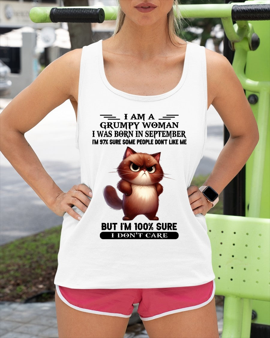 I'M A GRUMPY WOMAN BORN IN SEPTEMBER T-SHIRT/HOODIE/SWEATSHIRT FOR GIRL/WOMAN  - HNDS09