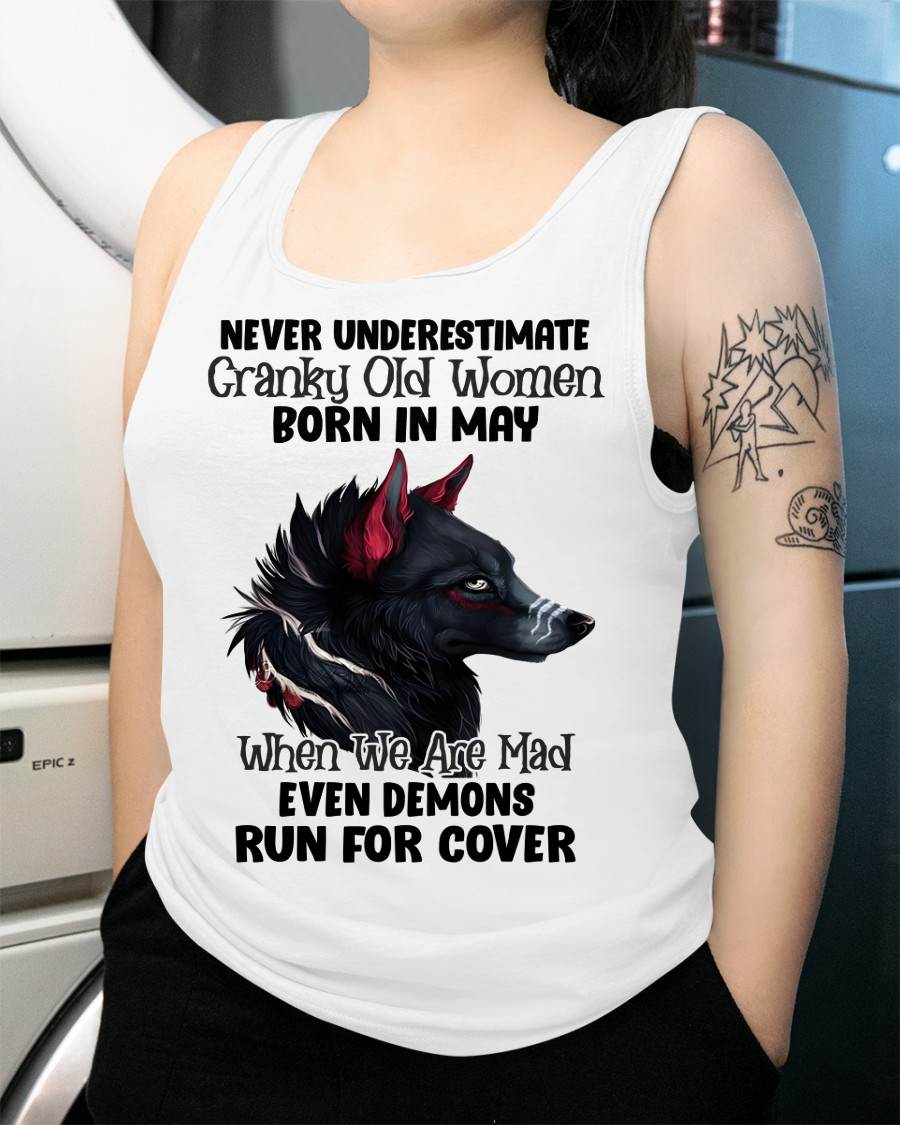 Never Underestimate Cranky Old Women Born In May – Birthday T-Shirt for Women - MTNN05 (SKU2603-45-05)