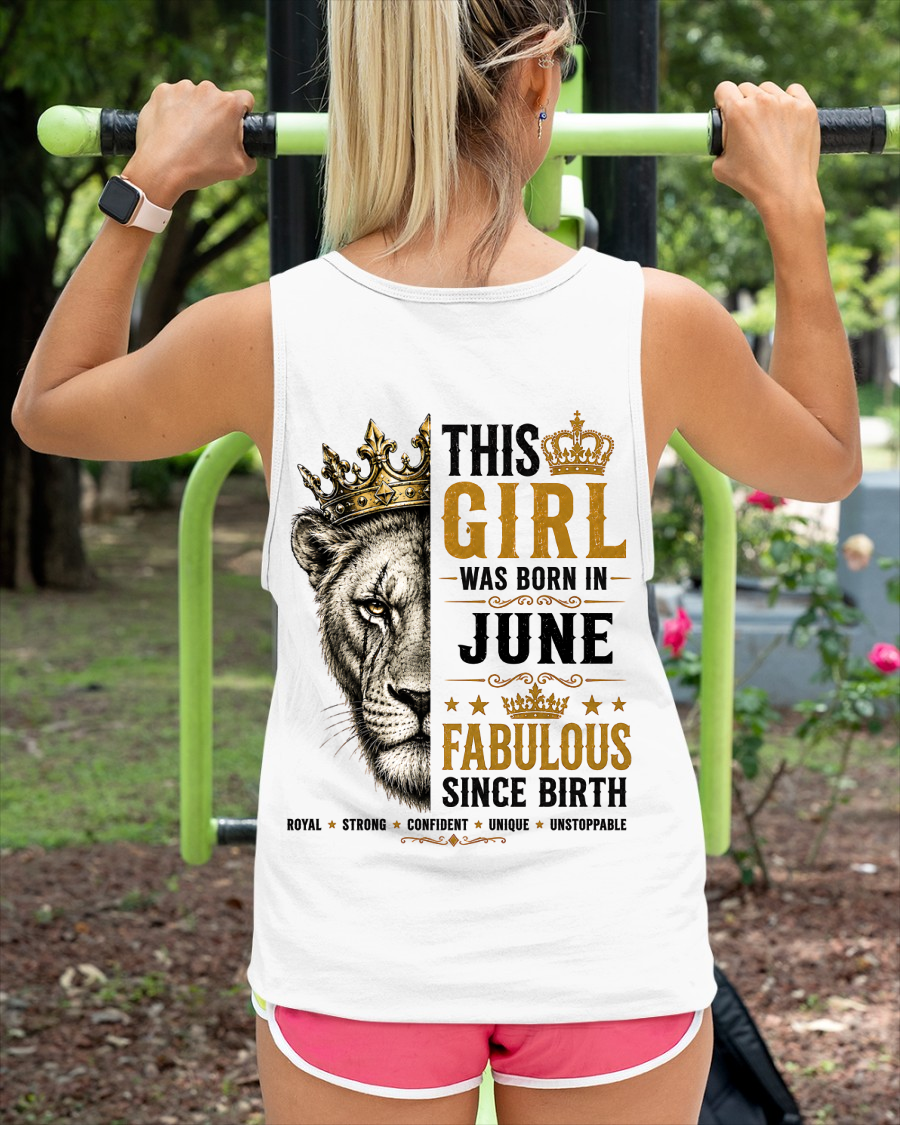 June – This Girl Was Born Fabulous – Lion Girl Strength - T-Shirt For Women - MTNN06 (SKU2605-193-06)