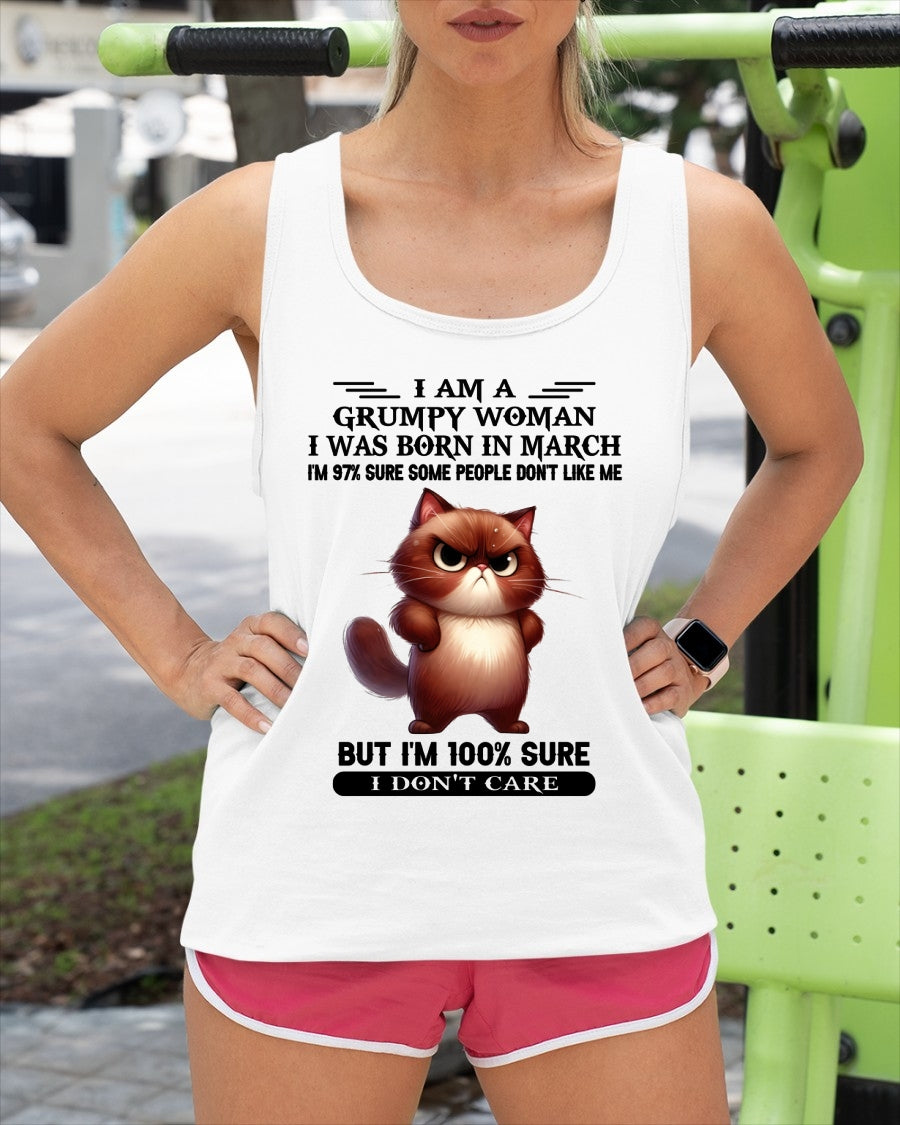 I'M A GRUMPY WOMAN BORN IN MARCH T-SHIRT/HOODIE/SWEATSHIRT FOR GIRL/WOMAN  - MTNN03