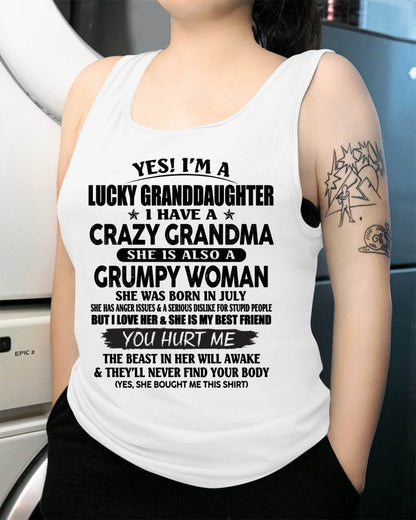 JULY - LUCKY GRANDDAUGHTER OF CRAZY GRANDMA - PERFECT GIFT FROM GRANDMA - HNDS07 (SKU12-146-07)