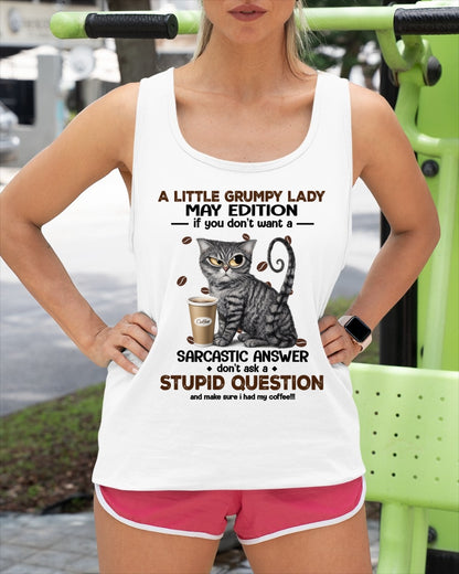 A LITTLE GRUMPY LADY - MAY EDITION - T-Shirt/Hoodie/Sweatshirt FOR GIRL/WOMEN - HNDS05
