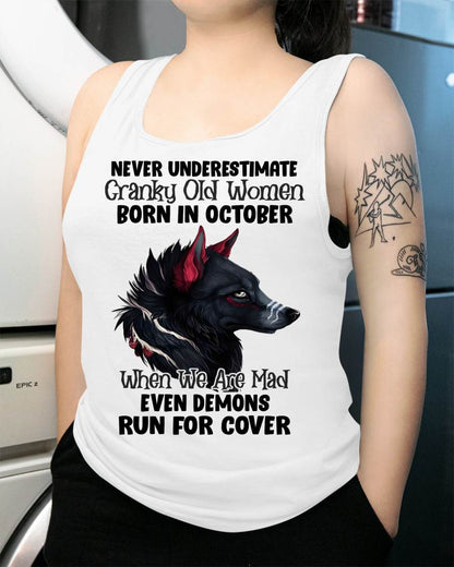 Never Underestimate Cranky Old Women Born In October – Birthday T-Shirt for Women - MTNN10 (SKU2603-45-10)