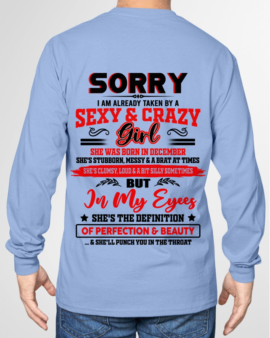 DECEMBER - SORRY, I'M READY TAKEN BY A SEXY & CRAZY GIRL - GIFT FROM WIFE/GIRLFRIEND TO HUSBAND/BOYFRIEND - HNDS012
