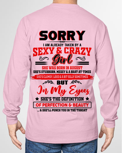 AUGUST - SORRY, I'M READY TAKEN BY A SEXY & CRAZY GIRL - GIFT FROM WIFE/GIRLFRIEND TO HUSBAND/BOYFRIEND - HNDS008