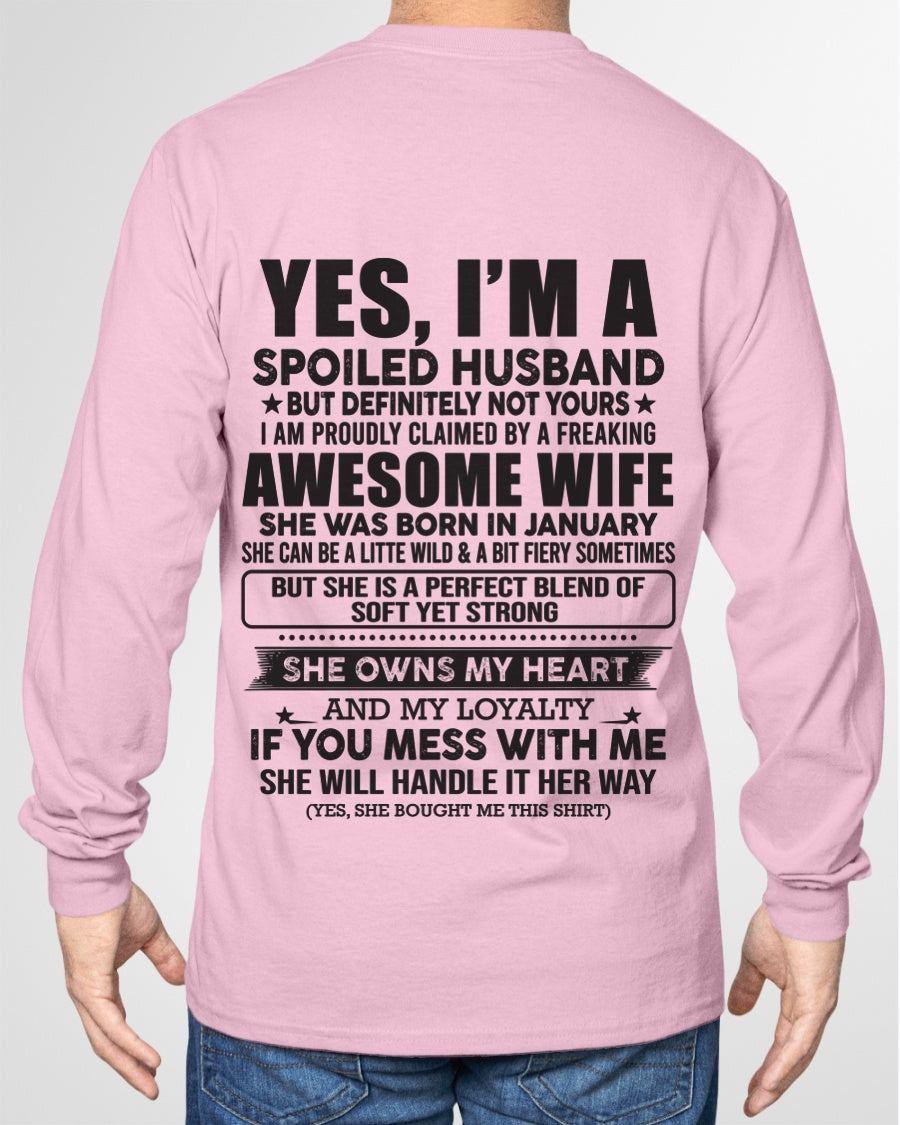 JANUARY | YES, I'M A SPOILED HUSBAND BUT DEFINITELY NOT YOURS - GIFT FROM WIFE TO HUSBAND - HNDS01