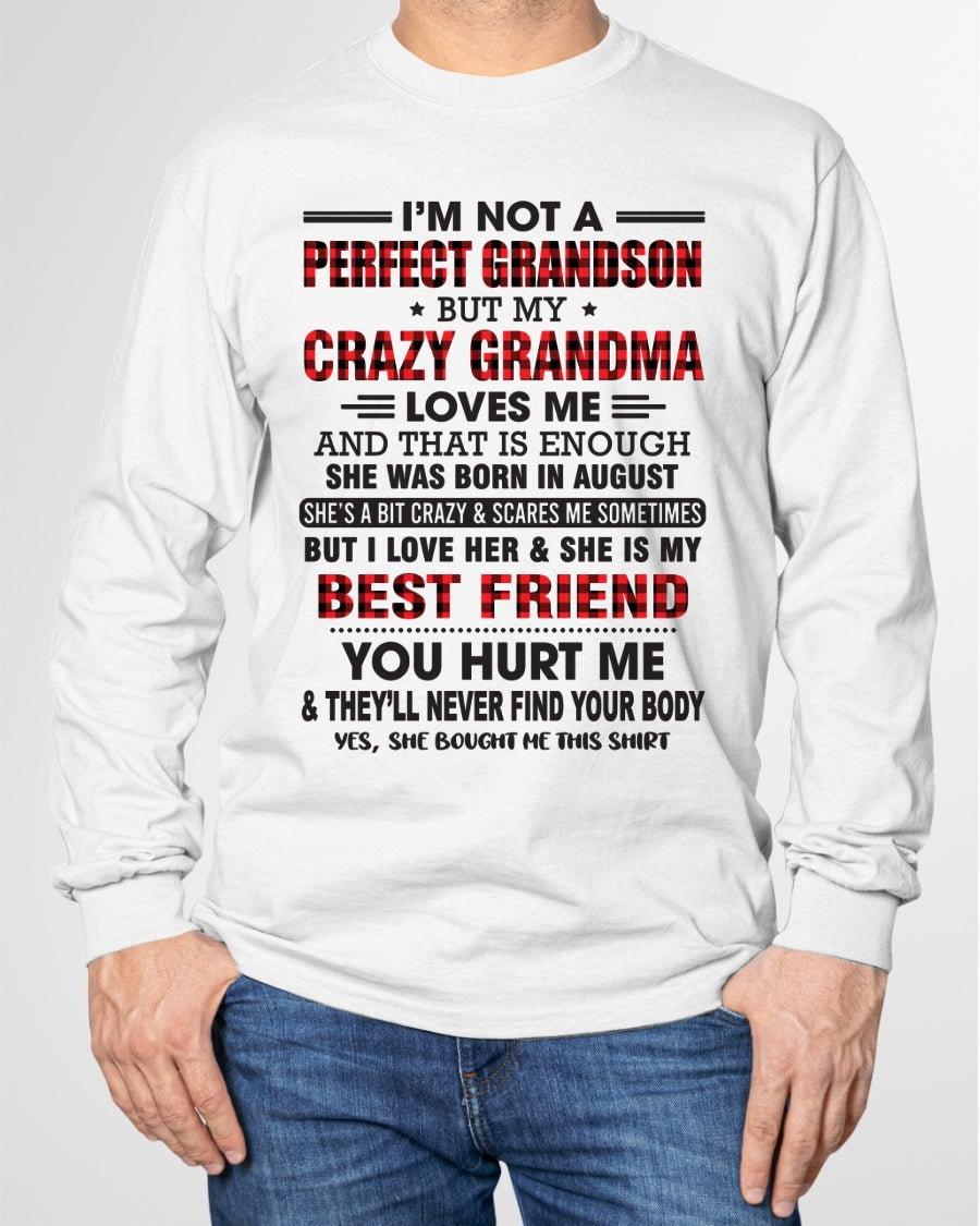 I’m Not A Perfect Grandson T-Shirt – Birthday Gift From August Grandma / Woman - HNDS08 (SKU10-167-08)