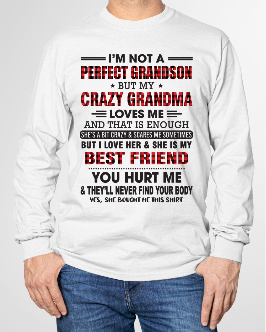 I’m Not A Perfect Grandson T-Shirt – Birthday Gift From Grandma / Woman - MTNN00 (SKU10-167-00)