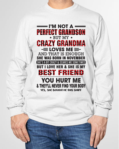 I’m Not A Perfect Grandson T-Shirt – Birthday Gift From November Grandma / Woman - MTNN11 (SKU10-167-11)
