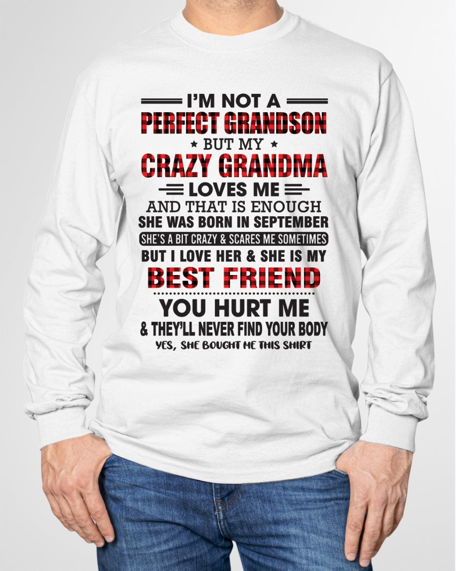 I’m Not A Perfect Grandson T-Shirt – Birthday Gift From September Grandma / Woman - MTNN09 (SKU10-167-09)