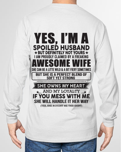YES, I'M A SPOILED HUSBAND BUT DEFINITELY NOT YOURS - GIFT FROM WIFE TO HUSBAND - HNDS00