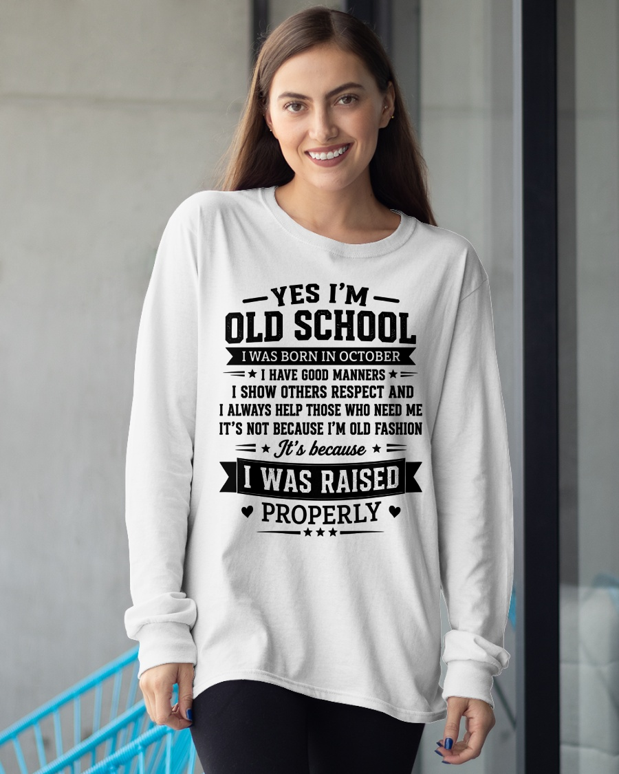 OCTOBER - OLD SCHOOL WITH GOOD MANNERS – T-SHIRT FOR WOMEN – MTNN10 (SKU2606-193-10)