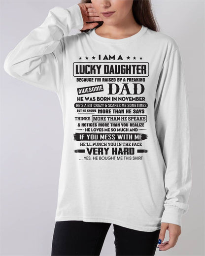 November - Lucky Daughter of Awesome Dad - Perfect Gift For Daughter From Dad - HNDS11 (SKU08-47-11)
