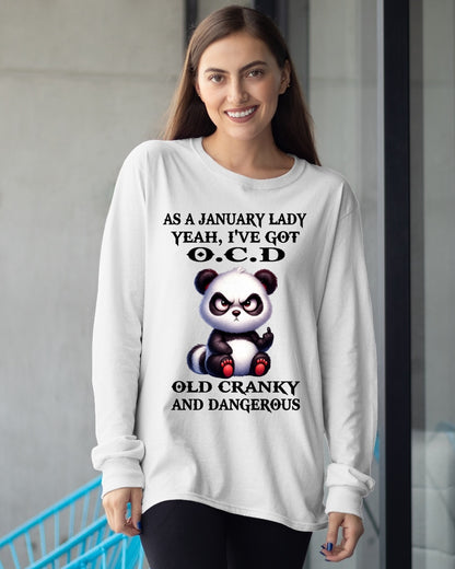 AS A JANUARY LADY, YEAH I'VE GOT O.C.D OLD CRANKY AND DANGEROUS - FUNNY HUMOR BIRTHDAY MONTH T-SHIRT/HOODIE/SWEATSHIRT FOR GIRL/WOMAN  - MTNN01