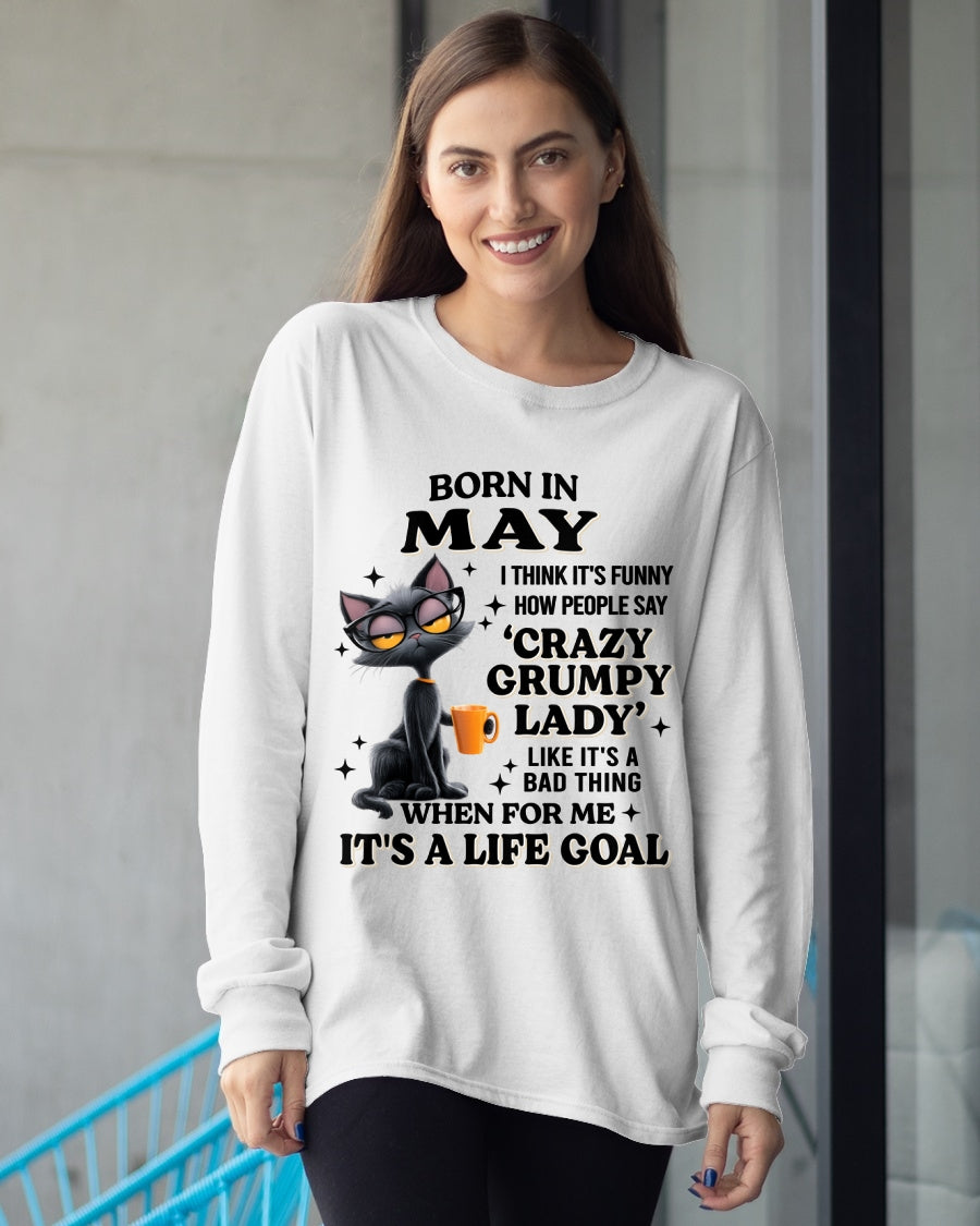 BORN IN MAY, IT'S FUNNY HOW PEOPLE SAY CRAZY GRUMPY LADY FUNNY HUMOR BIRTHDAY MONTH T-SHIRT/HOODIE/SWEATSHIRT FOR WOMAN  - HNDS05