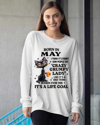 BORN IN MAY, IT'S FUNNY HOW PEOPLE SAY CRAZY GRUMPY LADY FUNNY HUMOR BIRTHDAY MONTH T-SHIRT/HOODIE/SWEATSHIRT FOR WOMAN  - HNDS05