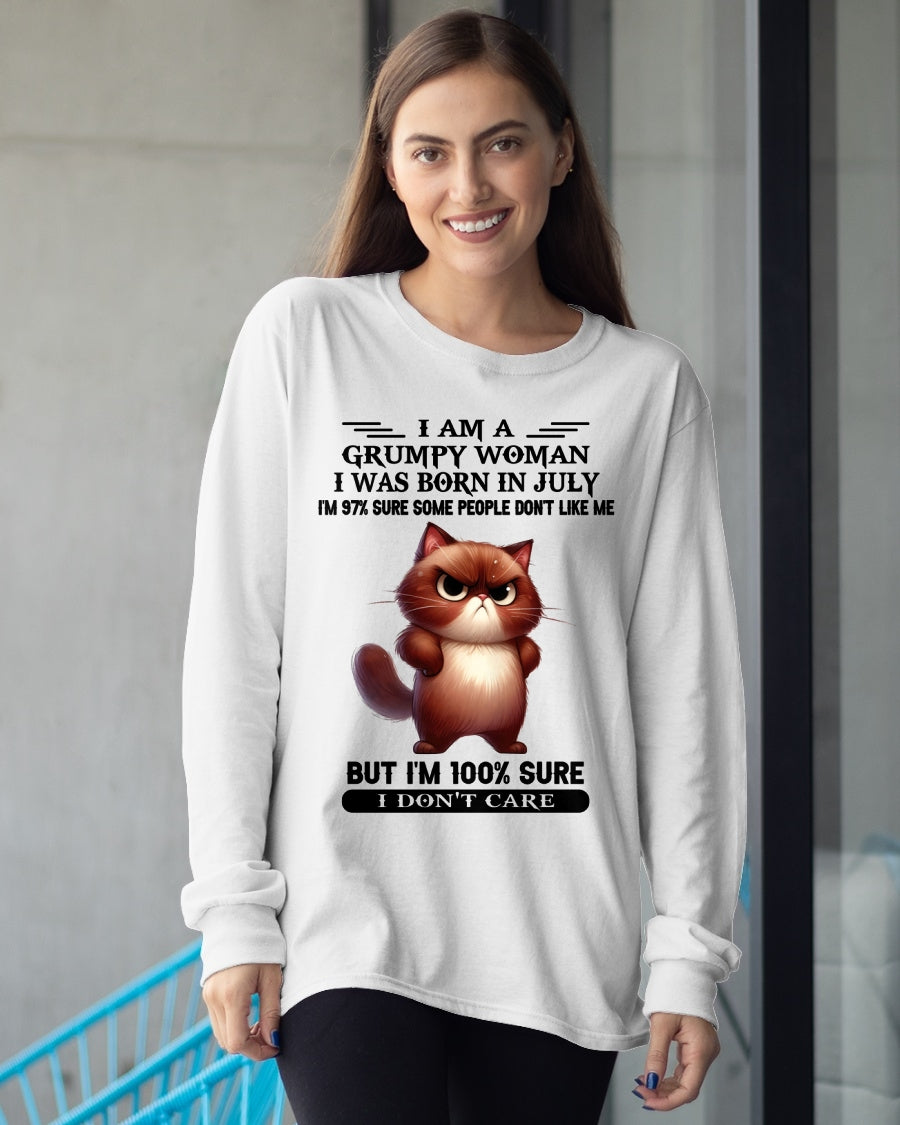I'M A GRUMPY WOMAN BORN IN JULY T-SHIRT/HOODIE/SWEATSHIRT FOR GIRL/WOMAN  - HNDS07