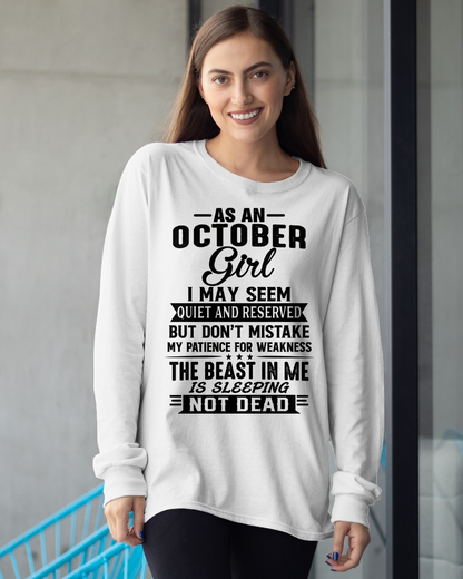 OCTOBER GIRL – QUIET BUT STRONG, THE BEAST IN ME IS SLEEPING NOT DEAD - T-SHIRT FOR WOMEN – MTNN10 (SKU2607-167-10)