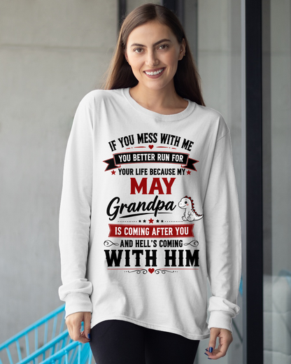 MAY - IF YOU MESS WITH ME – GRANDPA IS COMING AFTER YOU - T-SHIRT FROM GRANDPA – MTNN05 (SKU2605-407-05)