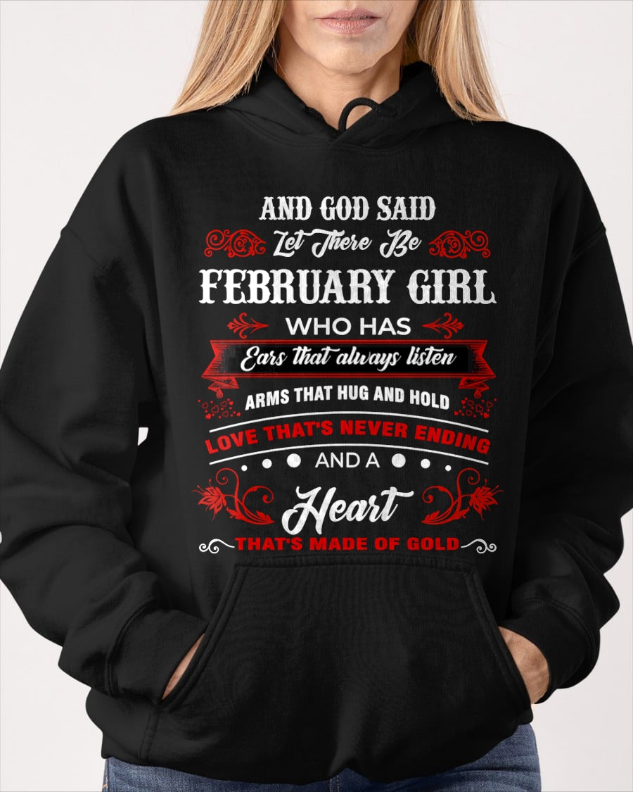 AND GOD SAID LET THERE BE FEBRUARY GIRL T-Shirt/Hoodie/Sweatshirt - HNDS02
