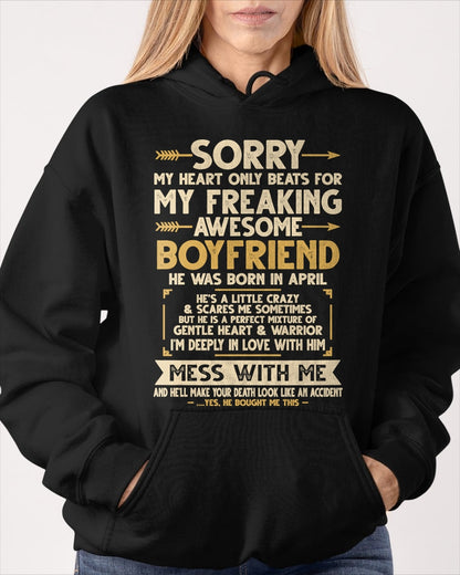 APRIL - SORRY MY HEART ONLY BEATS FOR MY FREAKING AWESOME BOYFRIEND - FROM GIRLFRIEND TO BOYFRIEND T-Shirt/Hoodie/Sweatshirt - HNDS04