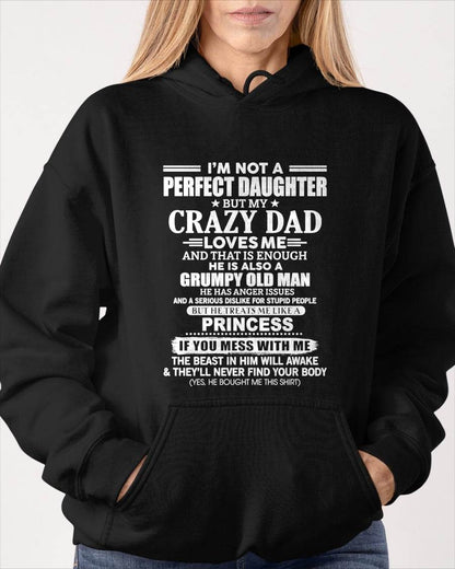 I'M NOT A PERFECT DAUGHTER BUT MY CRAZY DAD LOVES ME AND THAT IS ENOUGH - GIFT FROM DAD -MTNN00 (SKU2605-141-00)
