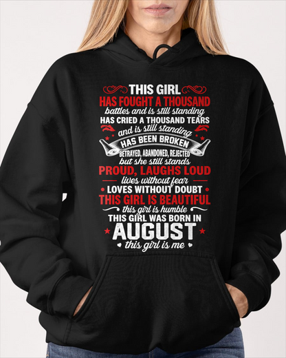 AUGUST GIRL – HAS FOUGHT A THOUSAND BATTLES – INSPIRATIONAL GRAPHIC T-SHIRT FOR WOMEN - MTNN08 (SKU2607-299-08)