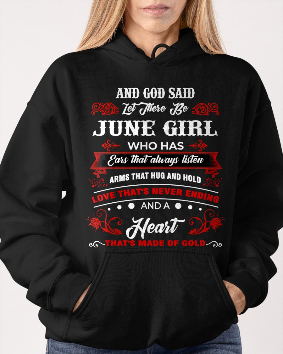 AND GOD SAID LET THERE BE JUNE GIRL T-Shirt/Hoodie/Sweatshirt - HNDS06
