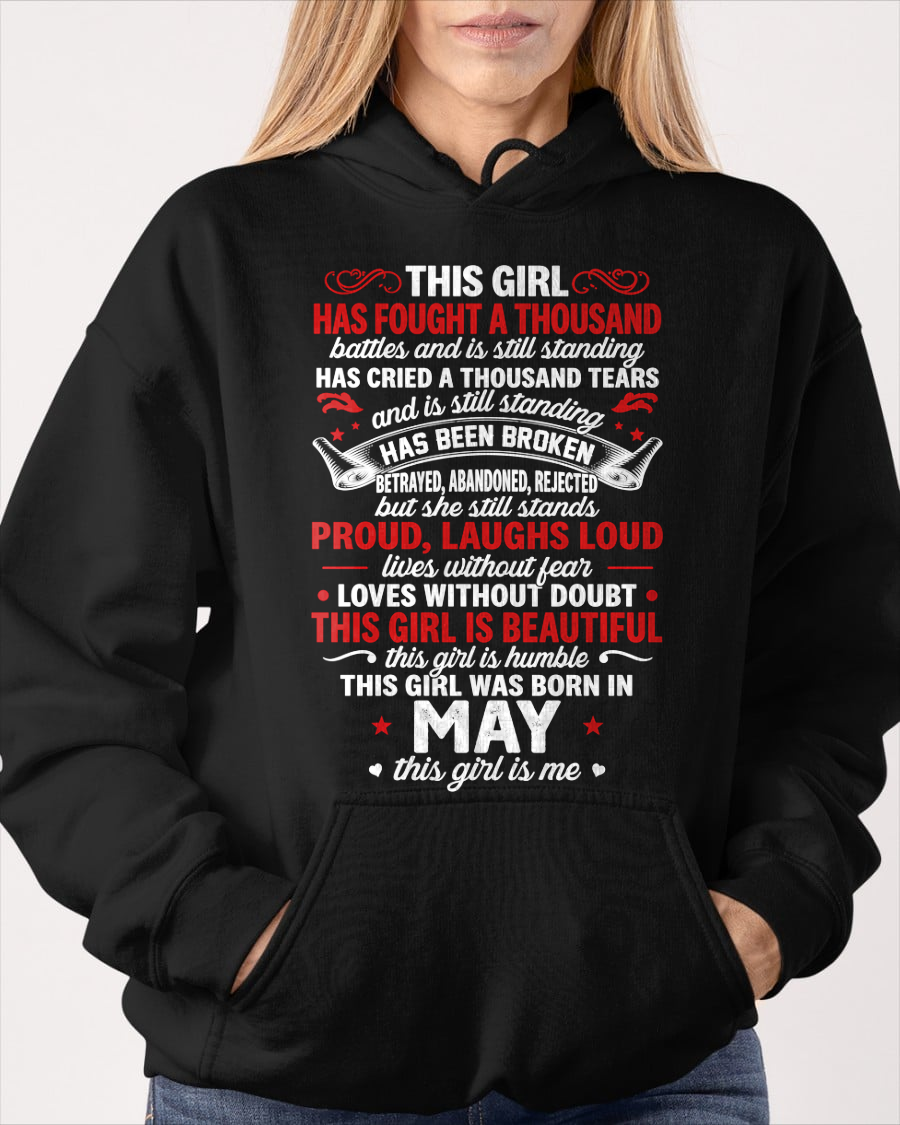 MAY GIRL – HAS FOUGHT A THOUSAND BATTLES – INSPIRATIONAL GRAPHIC T-SHIRT FOR WOMEN - MTNN05 (SKU2607-299-05)