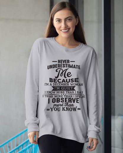 DECEMBER WOMAN - NEVER UNDERESTIMATE ME - T-SHIRT FOR WOMEN - MTNN12(SKU10-23-12)