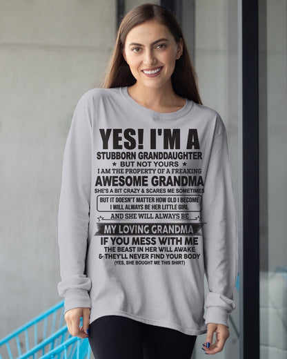 YES! I'M A STUBBORN GRANDDAUGHTER T-Shirt – Birthday Gift From Grandma / Woman - HNDS00