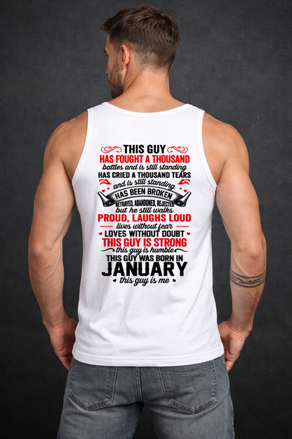 JANUARY GUY – STRONG, PROUD & UNBREAKABLE – T-SHIRT FOR MEN – MTNN01 (SKU2609-115-01)