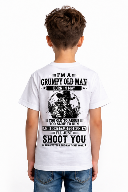 May – Too Old To Argue Too Slow To Run – Funny T-Shirt For Men - MTNN05 (SKU2605-157-05)