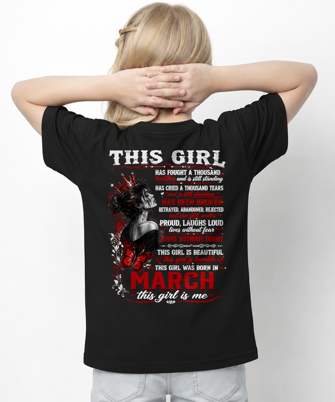 MARCH – THIS GIRL HAS FOUGHT A THOUSAND BATTLES – T-SHIRT FOR WOMEN - MTNN03 (SKU2608-64-03)