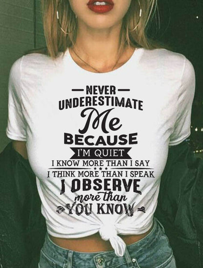 NEVER UNDERESTIMATE ME - T-SHIRT FOR WOMEN - MTNN00(SKU10-23-00)