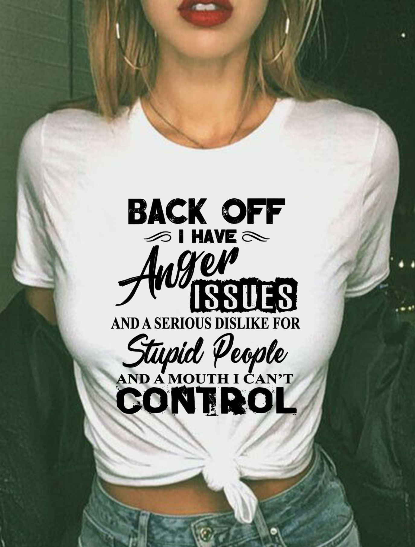 I HAVE ANGER ISSUES AND A SERIOUS DISLIKE FOR STUPID PEOPLE – T-SHIRT FOR WOMEN – MTNN00 (SKU2606-326-00)
