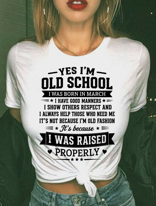 MARCH - OLD SCHOOL WITH GOOD MANNERS – T-SHIRT FOR WOMEN – MTNN03 (SKU2606-193-03)