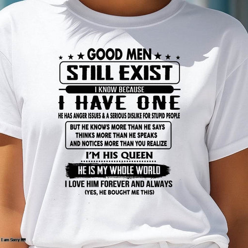 Good men Still Exist - gift for your girlfriend, wife from Husband - MTNN00 (SKU-GM-00)