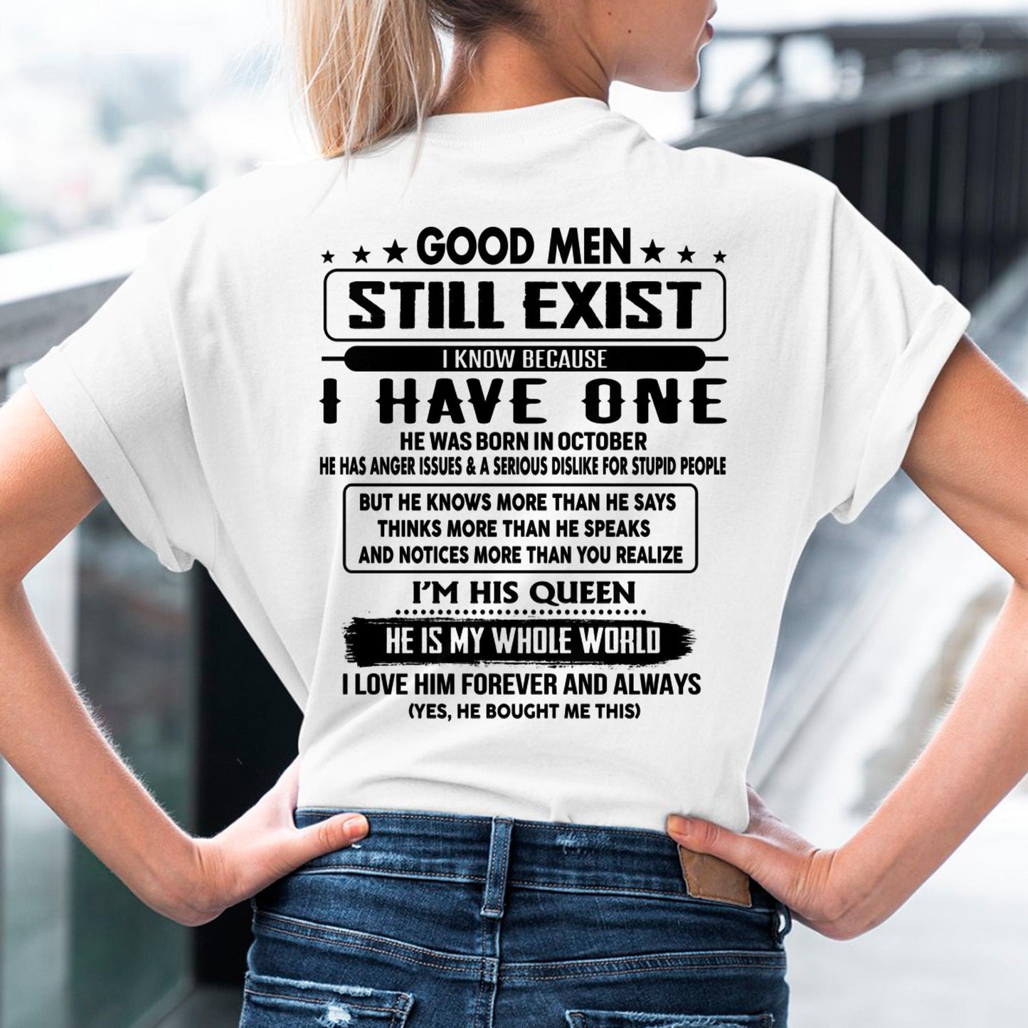 October - Good men Still Exist - gift for your girlfriend, wife from Husband - HNDS10 (SKU-GMSAU-10)